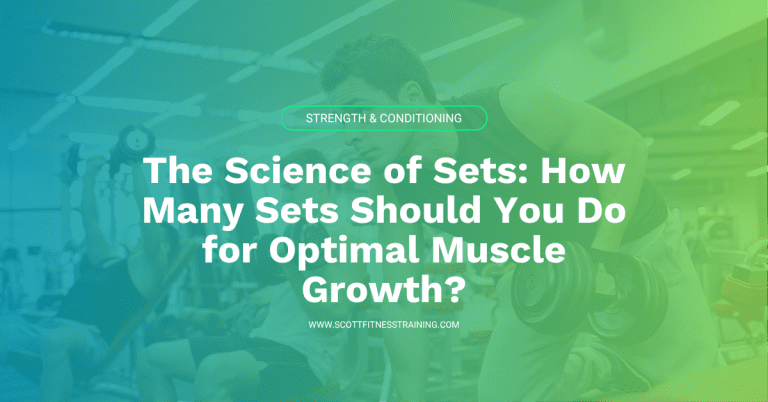 The Science of Sets: How Many Sets Should You Do for Optimal Muscle Growth?